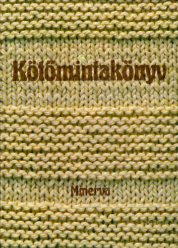 Bánk L.-Gyulai I.-Németh J.: Kötőmintakönyv