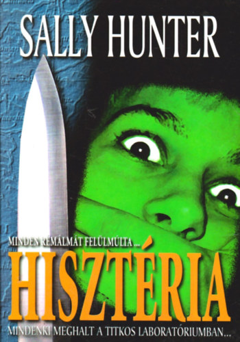 Sally Hunter: Hisztéria