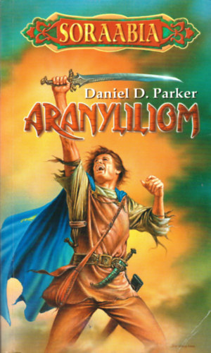 Daniel Duncan Parker: Aranyliliom