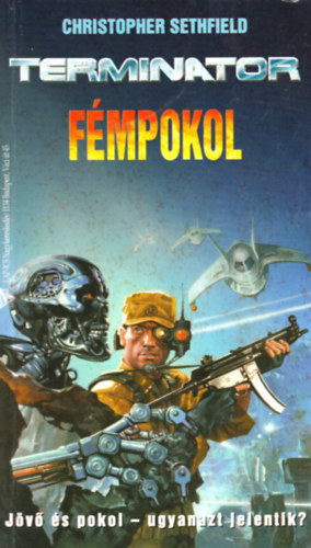 Christopher Sethfield: Terminator: Fémpokol