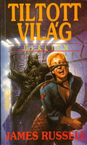 James Russel: Tiltott világ - Új alien