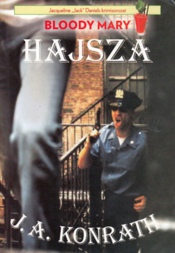 J. A. Konrath: Hajsza