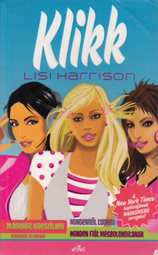 Lisi Harrison: Klikk