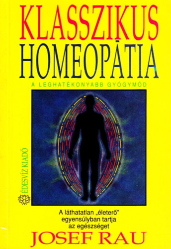 Josef Rau: Klasszikus homeopátia