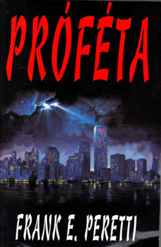 Frank E. Peretti: Próféta