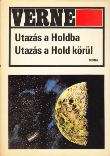 Verne Gyula: Utazás a holdba-Utazás a hold körül