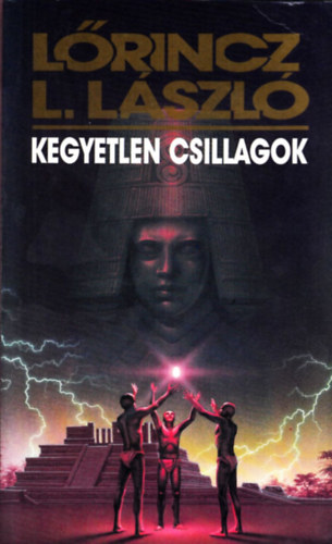 Lőrincz L. László: Kegyetlen csillagok