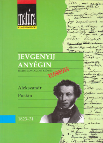 Alekszandr Puskin: Jevgenyij Anyégin - Matúra Klasszikusok