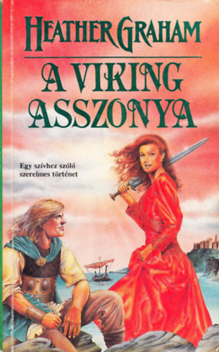 Heather Graham: A viking asszonya