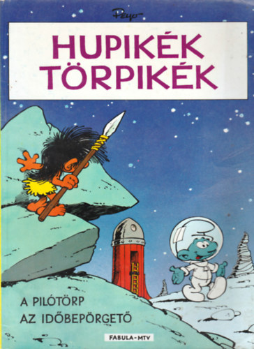 Peyo: Hupikék törpikék - A pilótörp, Az időbepörgető