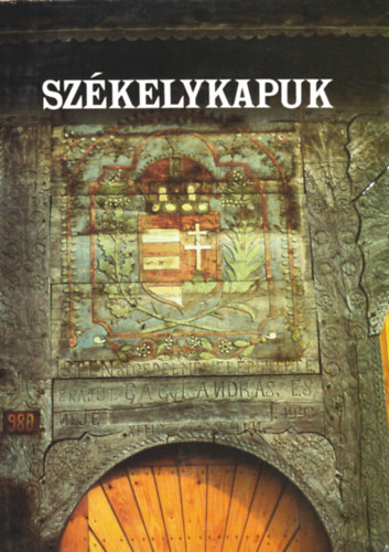 Olasz Ferenc: Székelykapuk