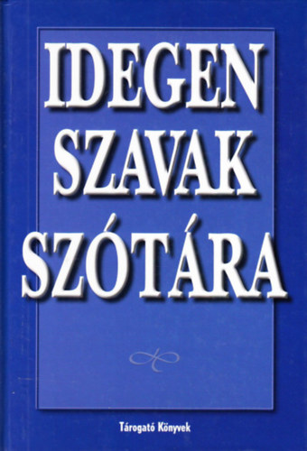 : Idegen szavak szótára