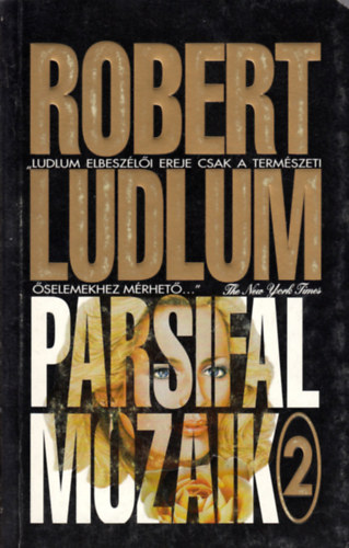 Robert Ludlum: Parsifal mozaik II.