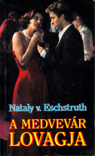 V. Nataly Eschstruth: A medvevár lovagja