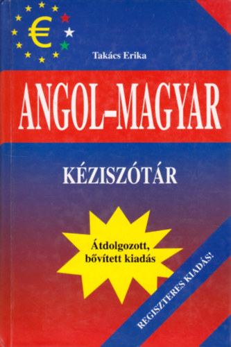 Takács Erika: Angol-magyar kéziszótár