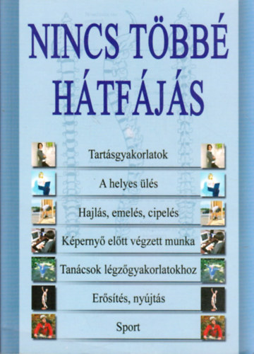 : Nincs többé hátfájás