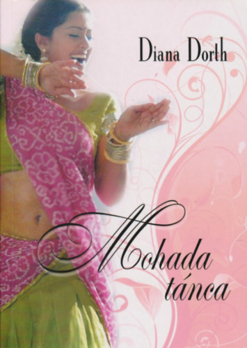 Diana Dorth: Mohada tánca