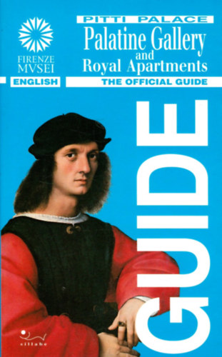 Marco Chiarini: Pitti Palace Palatine Gallery and Royal Apartments (Firenze Musei)