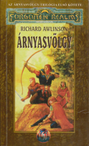 Richard Awlinson: Árnyasvölgy - Árnyasvölgy-trilógia I. (Forgotten Realms)