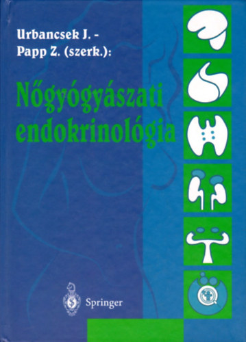 Urbancsek J.- Papp Z. (szerk.): Nőgyógyászati endokrinológia