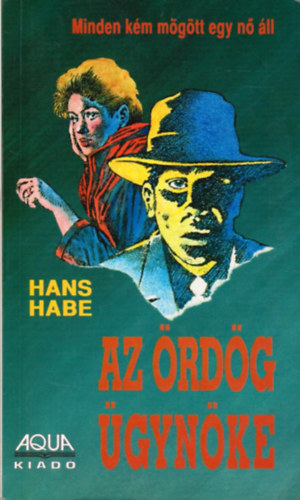 Hans Habe: Az ördög ügynöke