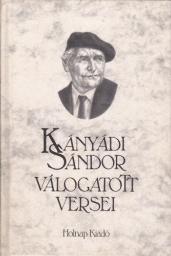 Kányádi Sándor: Kányádi Sándor válogatott versei