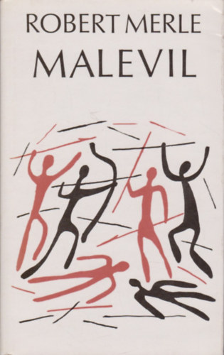 Robert Merle: Malevil