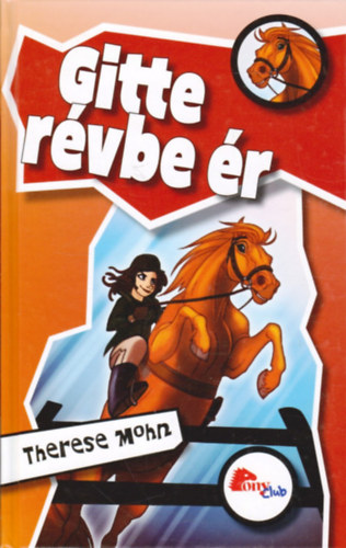 Theresa Mohn: Gitte Révbe ér (Pony Club)