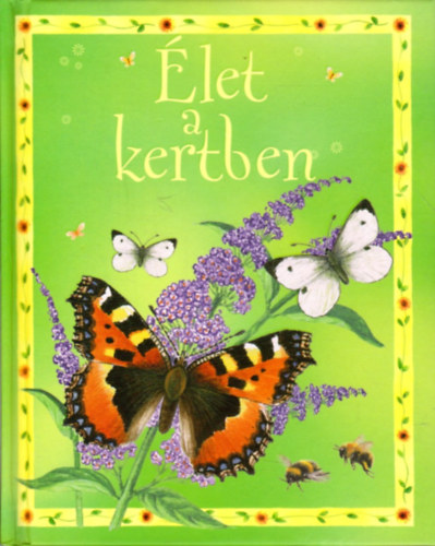 Laura Howell: Élet a kertben