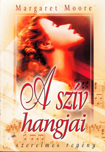 Margaret Moore: A szív hangjai