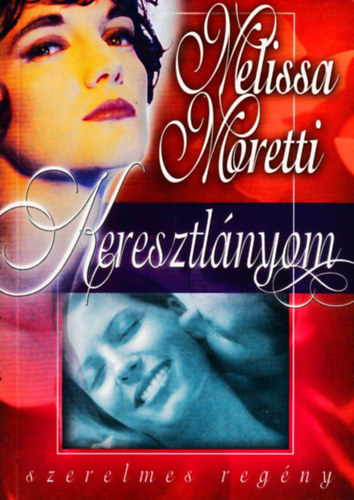 Melissa Moretti: Keresztlányom