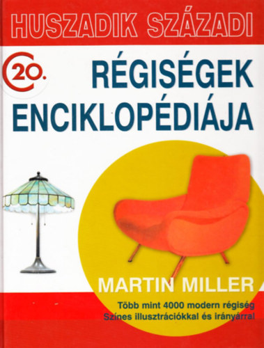 Martin Miller: Huszadik századi régiségek enciklopédiája