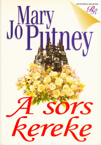 Mary Jo Putney: A sors kereke