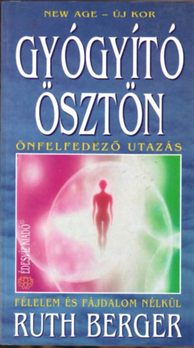 Ruth Berger: Gyógyító ösztön