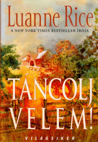 Luanne Rice: Táncolj velem!