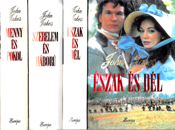 John Jakes: Észak és dél - Szerelem és háború - Menny és pokol I-III.