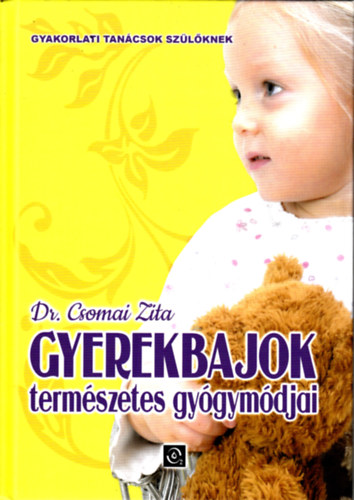 Dr. Csomai Zita: Gyerekbajok természetes gyógymódjai