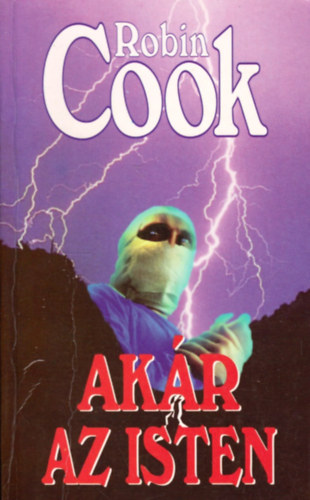 Robin Cook: Akár az Isten