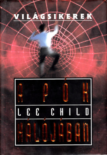 Lee Child: A pók hálójában