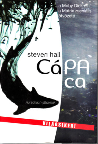 Steven Hall: CáPAca - Rorschach-játszmák