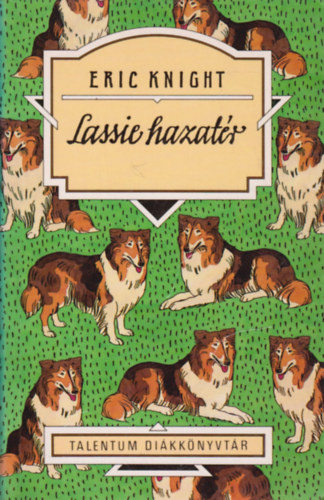 Eric Knight: Lassie hazatér