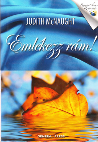 Judith McNaught: Emlékezz rám!