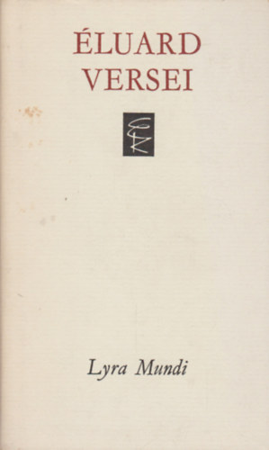 Paul Éluard: Éluard versei /Lyra Mundi/