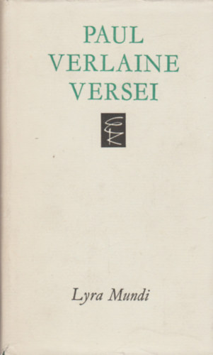 Paul Verlaine: Paul Verlaine versei (Lyra Mundi)