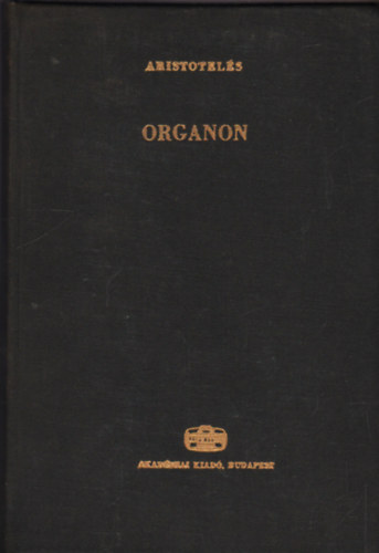 Aristotelés: Organon