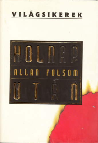 Allan Folsom: Holnap után (Világsikerek)