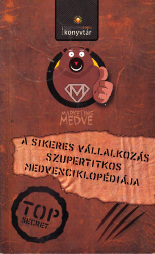 : A sikeres vállalkozás szupertitkos Medvenciklopédiája