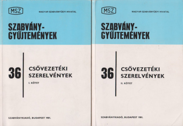 Szőke Nándor:  Csővezetéki szerelvények I-II. - (Szabványgyűjtemények 36. )