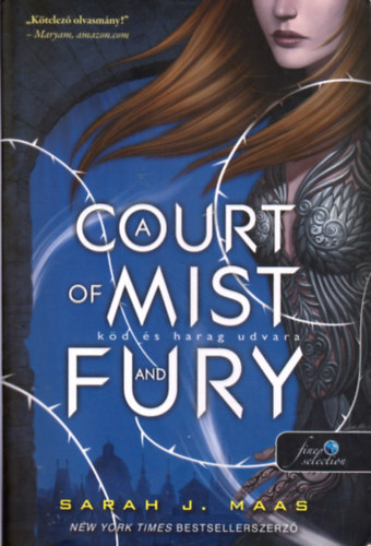 Sarah J. Maas: A Court of Mist and Fury - Köd és harag udvara