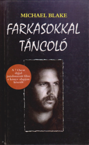 Michael Blake: Farkasokkal táncoló